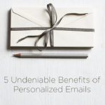 Benefits of Personalized Emails